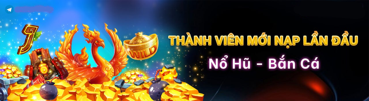 Thưởng 100% giá trị nạp lần đầu cho thành viên mới đăng ký